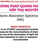 Bài giảng Phương pháp quang phổ hấp thụ nguyên tử (Atomic Absorption Spectroscopy AAS)