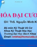 Bài giảng Hóa đại cương: Cấu tạo nguyên tử - ThS. Nguyễn Minh Kha