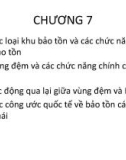 Bài giảng Chương 7: Hệ thống khu bảo tồn ở Việt Nam