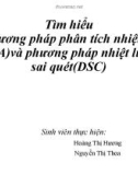 Tìm hiểu phương pháp phân tích nhiệt vi sai(DTA)và phương pháp nhiệt lượng vi sai quét(DSC)