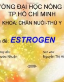 Chuyên đề: ESTROGEN