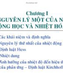 CHƯƠNG 1: NGUYÊN LÝ 1 CỦA NHIỆT ĐỘNG HỌC VÀ NHIỆT HÓA HỌC