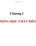 Bài giảng Vật lý đại cương 1 - Chương 1: Động học chất điểm