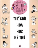 Hóa học - Thế giới kỳ thú: Phần 1