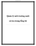 Quản lý môi trường nuôi cá tra trong lồng bè