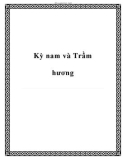 Kỳ nam và Trầm hương