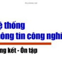 Hệ thống thông tin trong công nghiệp - Tổng kết - Ôn tập