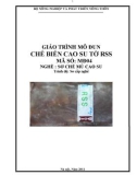 Giáo trình Chế biến cao su tờ RSS - MĐ04: Sơ chế mủ cao su