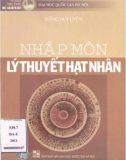 nhập môn lý thuyết hạt nhân: phần 1