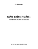 Giáo trình Toán 1: Phần 1 - Lê Thái Thanh