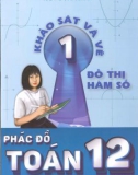 Khảo sát và vẽ đồ thị hàm số của Phác đồ Toán 12 (Tập 1) - Ngọc Huyền