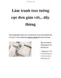 Làm tranh treo tường cực đơn giản với... dây thừng