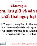 Bài giảng Quản lý chất thải nguy hại: Chương 4 - GV. Phạm Khắc Liệu