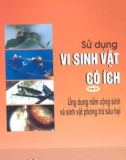 Tập 2 Vi sinh vật sử dụng có ích