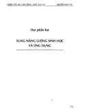 Giáo trình Hướng dẫn ứng dụng năng lượng sinh học: Phần 2