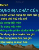 Chương 6: Tác động địa chất của gió