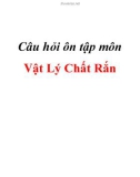 Câu hỏi ôn tập môn Vật Lý Chất Rắn