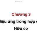 Bài giảng môn Hóa hữu cơ: Chương 3 - Hiệu ứng trong hợp chất hữu cơ