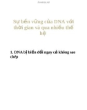 Sự bền vững của DNA với thời gian và qua nhiều thế hệ