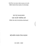 Bài tập Xác suất thống kê (Dành cho sinh viên ĐH chính quy) - ĐH Bách khoa Hà Nội