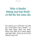 'Siêu vi khuẩn' kháng mọi loại thuốc có thể lây lan toàn cầu