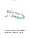 tổng hợp thành công phân tử DNA nhân tạo