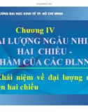 Bài giảng Lý thuyết xác suất và thống kê toán (Phần 1): Chương 4 - Bùi Thị Lệ Thủy