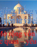 Bài LTVC: Mở rộng vốn từ: Lạc quan -Yêu đời - Bài giảng điện tử Tiếng việt 4 - GV.N.Phương Hà