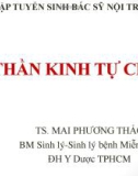 Bài giảng Hệ thần kinh tự chủ - TS. Mai Phương Thảo