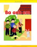 Kể chuyện theo tranh: Ba anh em