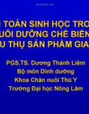 An toàn sinh học trong nuôi dưỡng chế biến và tiêu thụ sản phẩm gia cầm