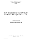 khai thác cơ sở vật chất kỹ thuật giao thông vận tải đô thị: phần 1