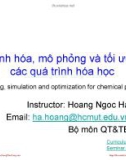 Bài giảng Mô hình hóa, mô phỏng và tối ưu hóa các quá trình hóa học