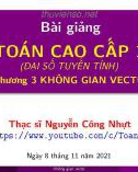 Bài giảng Toán cao cấp 1: Chương 3 - ThS. Nguyễn Công Nhựt