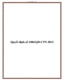 Quyết định số 1086/QĐ-CTN 2013