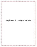 Quyết định số 1129/QĐ-CTN 2013