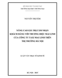 Luận văn Thạc sĩ Kinh tế: Nâng cao giá trị cảm nhận khách hàng với thương hiệu Mai Linh của Công ty Taxi Mai Linh trên thị trường Hà Nội