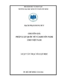 Luận văn Thạc sĩ Luật học: Chuyển giá - Pháp luật quốc tế và khuyến nghị cho Việt Nam