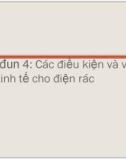 Bài giảng Moodul 4: Các điều kiện và vấn đề về kinh tế cho điện rác