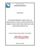 Luận văn Thạc sĩ Tài chính ngân hàng: Giải pháp marketing trong cho vay khách hàng cá nhân tại Ngân hàng Nông nghiệp và Phát triển Nông thôn Việt Nam, chi nhánh tỉnh Đăk Lăk