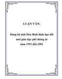 Luận văn đề tài: Đảng bộ tỉnh Hòa Bình lãnh đạo đổi mới giáo dục phổ thông từ năm 1991 đến 2001