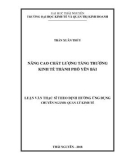 Luận văn Thạc sĩ Quản lý kinh tế: Nâng cao chất lượng tăng trưởng kinh tế thành phố Yên Bái