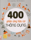 Tổng hợp 400 phản ứng hữu cơ thường gặp