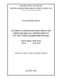 Tóm tắt Luận án Tiến sĩ Chính trị học: Vai trò của giới doanh nhân trong nền chính trị Thái Lan trường hợp của cựu thủ tướng Thaksin Shinawatra