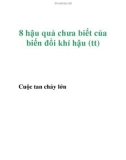 8 hậu quả chưa biết của hiện tượng biến đổi khí hậu (tt)