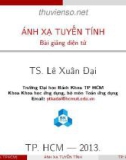 Bài giảng Ánh xạ tuyến tính - TS. Lê Xuân Đại