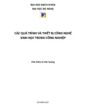 Các quá trình và thiết bị công nghệ sinh học trong công nghiệp - PGS.TSKH. Lê Văn Hoàng