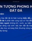 HIỆN TƯỢNG PHONG HÓA ĐẤT ĐÁ