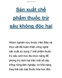 Sản xuất chế phẩm thuốc trừ sâu không độc hại