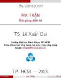 Bài giảng Ma trận - TS. Lê Xuân Đại